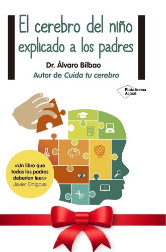 El Cerebro del Ni¥o Explicado a los Padres