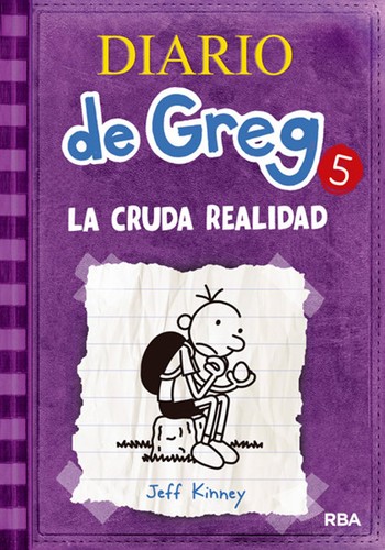 Diario de Greg N? 5. Cruda Realidad