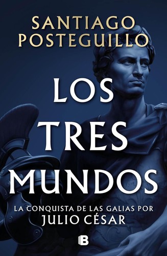 Los Tres Mundos (serie Julio Cesar 3)